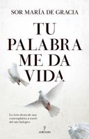 Tu Palabra Me Da Vida 8417558810 Book Cover