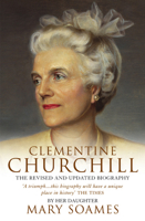 Clementine Churchill: The Biography of a Marriage 0395275970 Book Cover