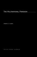 The Multinational Paradigm 0262011271 Book Cover