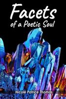 Facets of a Poetic Soul 173491923X Book Cover