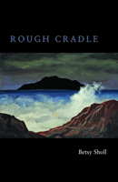 Rough Cradle 1882295730 Book Cover