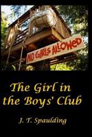 The Girl in the Boys' Club 1092481168 Book Cover