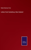 Letters From Canterbury, New Zealand; With a Map of the Province, 1358877211 Book Cover