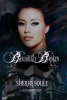 Beautifully Broken 061550812X Book Cover