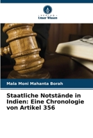 Staatliche Notstände in Indien: Eine Chronologie von Artikel 356 (German Edition) 6209590977 Book Cover