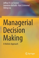 Managerial Decision Making: A Holistic Approach 3030280667 Book Cover