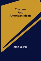 The Jew and American Ideals 935631862X Book Cover