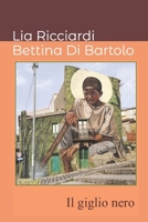 Il giglio nero (Italian Edition) B0DV4HZV9R Book Cover