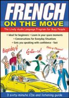 French on the Move  (3CDs + Guide) (Language on the Move) 0071413472 Book Cover