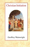 Christian Initiation 0804237433 Book Cover