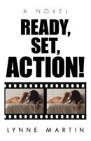 Ready, Set, Action! 1462083390 Book Cover