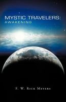Mystic Travelers: Awakening 1475900708 Book Cover