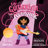 La Guitarrista, The Rock Star: Bilingual English-Spanish 0063254182 Book Cover