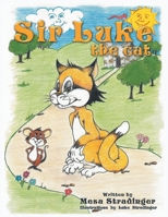 Sir Luke: The Cat 1480824003 Book Cover