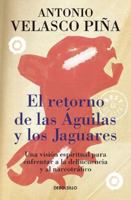 El retorno de las águilas y los jaguares 6071118948 Book Cover