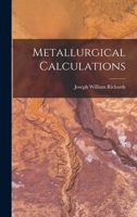 Metallurgical Calculations 1164956043 Book Cover