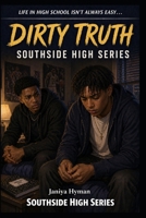 Dirty Truth (Southside High Series) B0GYLCGHVM Book Cover