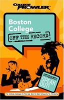 Boston College: Off the Record (College Prowler) (College Prowler: Boston College Off the Record) 1596580127 Book Cover