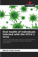 Oral health of individuals infected with the HTLV-1 virus 6207226119 Book Cover