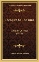 The Spirit of the Time (Classic Reprint) 1165784750 Book Cover