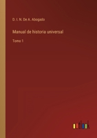 Manual de historia universal: Tomo 1 3368105752 Book Cover