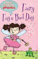 Fairy Fay's Bad Day 1848987722 Book Cover