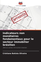 Indicateurs non monétaires fondamentaux pour le secteur immobilier brésilien 6209119778 Book Cover