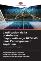 L'utilisation de la plateforme d'apprentissage NEOLMS dans l'enseignement supérieur 6205800446 Book Cover