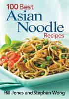 100 Best Asian Noodle Recipes 0778802345 Book Cover