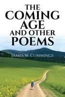 The Coming Age and Other Poems B0BF2PG6BV Book Cover