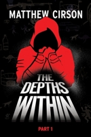 The Depths Within - Part One 1763752909 Book Cover