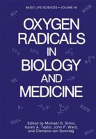 Oxygen Radicals In Biology And Medicine 1468455702 Book Cover