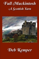 Full Macintosh: A Scottish Yarn 1944979204 Book Cover