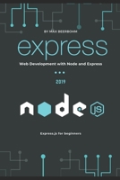 Express.js: Web Development with Node and Express 1707864896 Book Cover