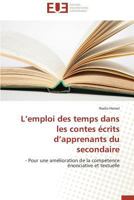 L Emploi Des Temps Dans Les Contes A(c)Crits D Apprenants Du Secondaire 3841786146 Book Cover