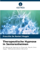 Therapeutische Hypnose in Seniorenheimen (German Edition) 6630122224 Book Cover