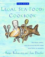 The New Legal Sea Foods Cookbook 0767906918 Book Cover