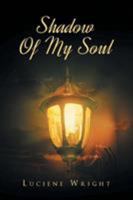 Shadow of My Soul 1635256003 Book Cover