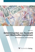 Determinanten zur Auswahl von Wechselkurssystemen 3639387635 Book Cover