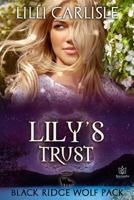 Lily's Trust (Black Ridge Wolf Pack Book 5) 1948029693 Book Cover