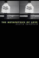 The Metaphysics of Love: Gender and Transcendence in Levinas 0485121638 Book Cover