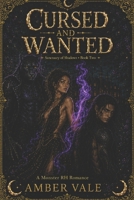 Cursed and Wanted: A Why Choose Monster Romance (Sanctuary of Shadows) B0G3HKM9KQ Book Cover