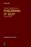 Figuring It Out: Logic Diagrams 3110763354 Book Cover