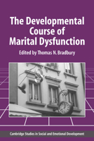 The Developmental Course of Marital Dysfunction 0521028582 Book Cover