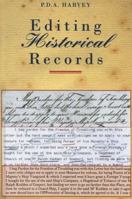 Editing Historical Records 0712346848 Book Cover
