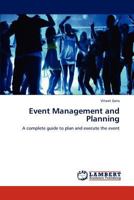 Event Management and Planning: A complete guide to plan and execute the event 3848438399 Book Cover