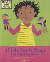 I'll Tell You a Story (Read Me: Poetry) 0744568846 Book Cover