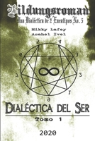 Dial�ctica del Ser: Tomo I - Ping 1080559698 Book Cover