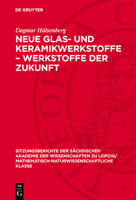 Neue Glas- Und Keramikwerkstoffe - Werkstoffe Der Zukunft 3112725549 Book Cover