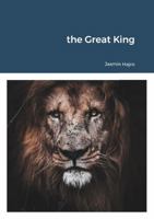 the Great King B09HMYVRQ2 Book Cover